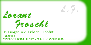 lorant froschl business card