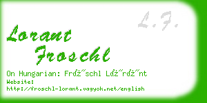 lorant froschl business card